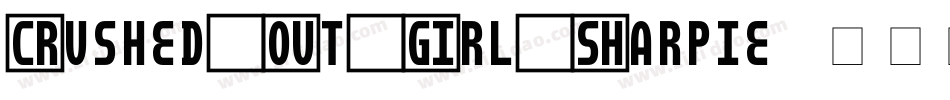 Crushed Out Girl Sharpie字体转换